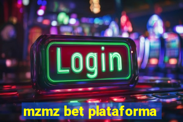 mzmz bet plataforma